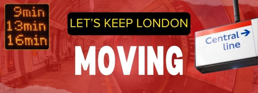 LETS KEEP LONDON MOVING